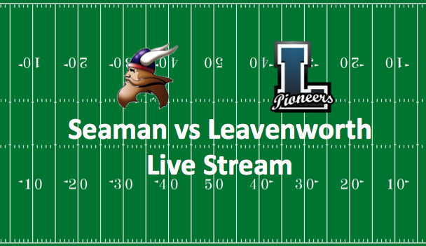 Football: Seaman at Leavenworth Live Stream