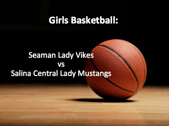 Girls Basketball: Seaman vs Salina Central Live Stream
