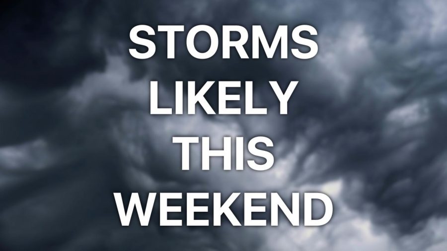 Storms likely this weekend