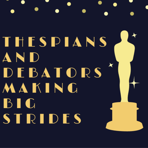 Thespians and Debaters Making Big Strides